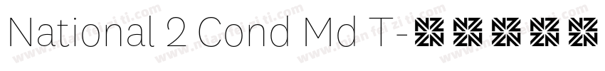 National 2 Cond Md T字体转换